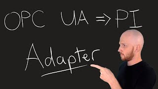 PI Adapter for OPC UA  Installation and Configuration [upl. by Wait]