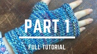 Easy Knit Gloves Part 1 [upl. by Profant]