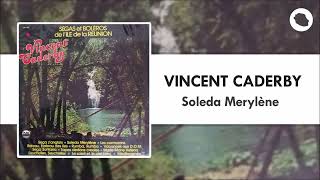 Vincent Caderby  Soleda Merylène 1976 [upl. by Eilliw]