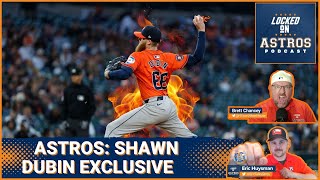 Locked on Astros Exclusive Interview with Shawn Dubin [upl. by Tammi]