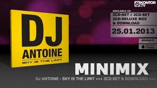 DJ Antoine  Sky Is The Limit Official Minimix HD [upl. by Maynard]