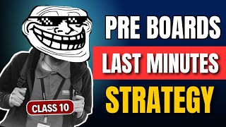 Last MINUTES STRATEGY  How to Study for Preboard Exams PRE BOARDS class 10  pre board preparation [upl. by Wallraff]