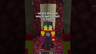 Whats The Best Way To Get Started In 2b2t [upl. by Jose]