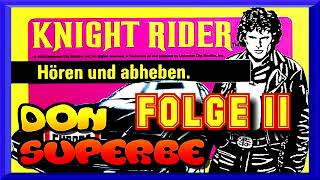 KNIGHT RIDER HÖRSPIEL FOLGE 11 KOMPLETT  1989 DIE HELIOSNADEL [upl. by Andromeda]