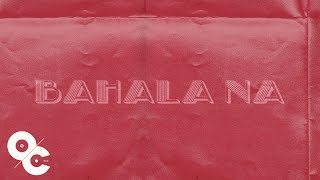 Kenaniah  Bahala Na Official Lyric Video [upl. by Masao]