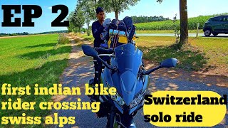 Solo Trip Switzerland  I Am First Indian Motorcycle Rider Crossing Swiss ALPS [upl. by Podvin]