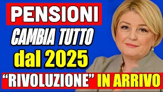 🔴 PENSIONI CAMBIA TUTTO DAL 2025 👉 quotRIVOLUZIONEquot IN ARRIVO NUOVI AUMENTI 🤔💰 [upl. by Anecusa]