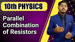 Parallel combination of resistors class10  10th class physics  punjab federal kpk balochistan [upl. by Conyers]