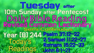 2024July 30 TUESDAY after 10th Sunday after Pentecost  Revised Common Lectionary Year B244 [upl. by Alletsyrc]