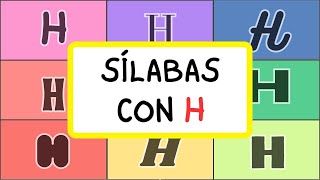 SÍLABAS CON quotHquot  VIDEO EDUCATIVO PARA NIÑOS [upl. by Eltsyrk728]