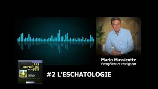 E02 Introduction à leschatologie [upl. by Latoniah]