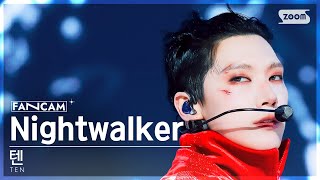 안방1열 직캠4K 텐 Nightwalker TEN FanCam SBS Inkigayo 240225 [upl. by Farhi]