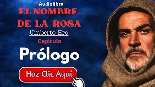 El nombre de la rosa  Umberto Eco  Prólogo del audiolibro con voz humana en español [upl. by Irmina]