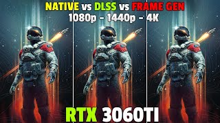 RTX 3060TI  NATIVE vs DLSS vs FRAME GENERATION  1080p 1440p 4K Tested [upl. by Petie710]