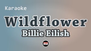 Billie Eilish  WILDFLOWER Karaoke with Lyrics [upl. by Rodoeht]