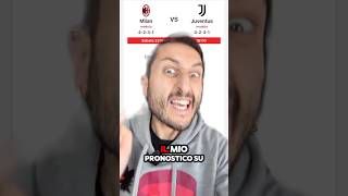 🔮 MilanJuventus il pronostico‼️😱 milan juventus shorts [upl. by Weissmann]