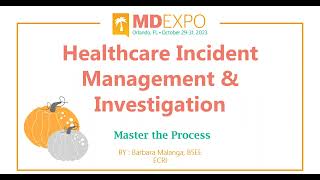 Health care Incident Management and Investigation – Master the Process [upl. by Sugihara303]