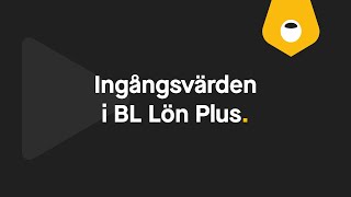 Ingångsvärden i BL Lön Plus [upl. by Restivo]