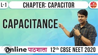 NEET Physics Class 12  Capacitors  Capacitance  L1  Vedantu Master Class  Gaurav Gupta [upl. by Ieppet874]