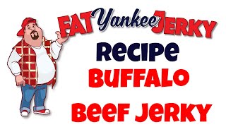 Best Beef Jerky Recipe  Buffalo Beef Jerky Not Buffalo Chicken [upl. by Otrevire]