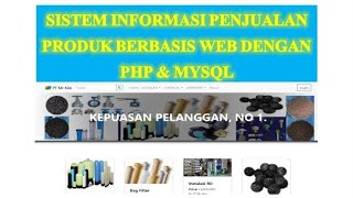 SISTEM INFORMASI PENJUALAN PRODUK BERBASIS WEB DENGAN PHP DAN MYSQL [upl. by O'Neil378]