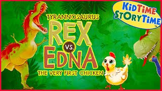 T Rex vs Edna  DINOsaur read aloud  chicken story [upl. by Ayalat270]