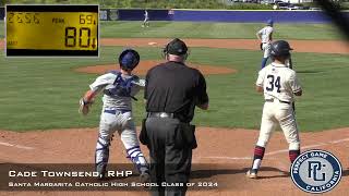 Cade Townsend Prospect Video RHP Santa Margarita Catholic High School Class of 2024 Full Outing [upl. by Kcinemod]