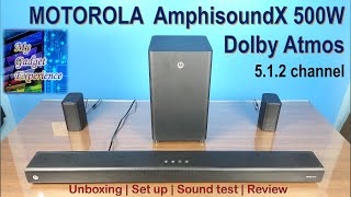 Motorola AmphisoundX 500W Dolby atmos 512 home theatre system  Unboxing  Sound test  Review [upl. by Kanya234]