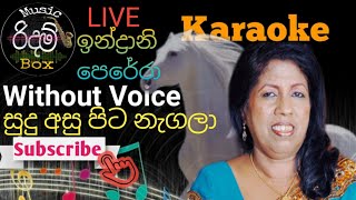 Sudu Asu Pita Nagala Karaoke WITHOUT VOICE  සුදු අසු පිට නැගලා කැරෝකේ [upl. by Ing]