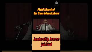 1971 Indo Pak war hero Field Marshal Sir Sam Manekshawleadership lesson shorts [upl. by Spiro709]