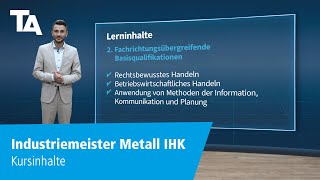 Industriemeister Metall IHK – Inhalte [upl. by Codee]