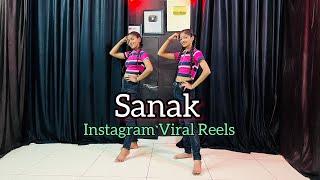 Sanak  Badshah  Hame Nachne Ka Shauk Tha Usse Nachna Aata Hai  Instagram Viral Reels [upl. by Lesko498]