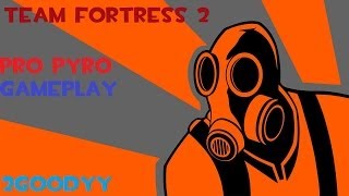 TF2 Pyro Gameplay Team Fortress 2 in 2014 [upl. by Basilius822]