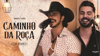 Augusto amp Atílio  Caminho da Roça Acústico [upl. by Enatan]