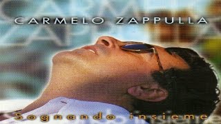 Carmelo Zappulla  Sognando insieme full album [upl. by Latrell662]