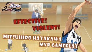 Kurokos Basketball Street Rivals  Mitsuhiro Hayakawa MVP Gameplay The Best PF as of now [upl. by Onileva44]