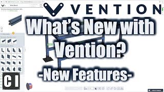 Whats New With Vention A Free Cloud Based CAD Machine Building Software [upl. by Duggan]