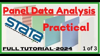 Panel Data Analysis in Stata Full tutorial 2024 Practical Part 1 of 3 [upl. by Natale]