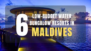 6 Best Maldives Water Bungalow Resorts that Offer Low Prices and have Positive Guest Reviews [upl. by Farl]