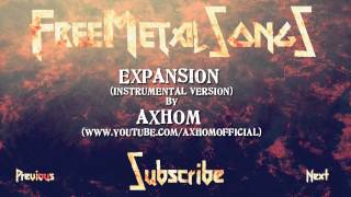 Royalty Free Metal  Expansion by Axhom Instrumental version  Download link in description [upl. by Ajnat769]