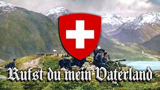 Rufst du mein Vaterland Former anthem of SwitzerlandEnglish translation [upl. by Nunnery]