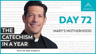 Day 72 Mary’s Motherhood — The Catechism in a Year with Fr Mike Schmitz [upl. by Evanthe]