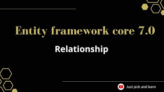 Part9 Relationships in entity framework core  Entity framework core 70 tutorial  ef core [upl. by Chauncey]