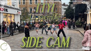 KPOP IN PUBLIC  SIDE CAM  4K Loossemble 루셈블  TTYL Dance Cover  LONDON [upl. by Caritta]