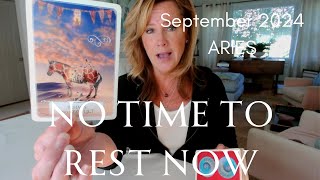 ARIES  Sht Gets REAL  Dont REST  September 2024 Zodiac Tarot Reading [upl. by Salman339]