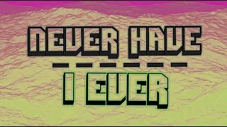 NEVER HAVE I EVER 18 Edition  Interactive Drinking Game [upl. by Attelrahc]