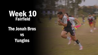 The Jonah Bros vs Yungins  Fairfield Wednesday Oztag Div 1  Week 10 [upl. by Scornik]