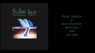 Dieter Moebius amp Gerd Beerbohm  Minimotion  1984 45 RPM [upl. by Shreeves]