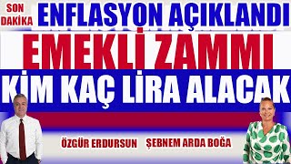 Enflasyon Açıklandı Emekli Zammı Kim Kaç Lira Alacak [upl. by Charis]