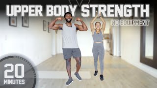 20 Minute Upper Body Strength Workout No Equipment [upl. by Alyakem929]